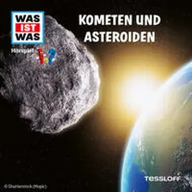 Baur |  WAS IST WAS Hörspiel. Kometen und Asteroiden | Sonstiges |  Sack Fachmedien