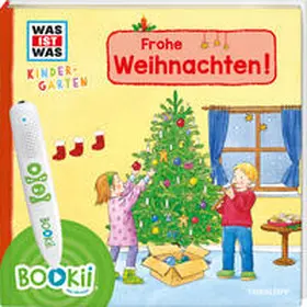 Weller-Essers / Steinstraat |  BOOKii WAS IST WAS Kindergarten Frohe Weihnachten! | Buch |  Sack Fachmedien