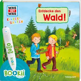 Weller-Essers / Steinstraat |  BOOKii® WAS IST WAS Kindergarten Entdecke den Wald | Buch |  Sack Fachmedien