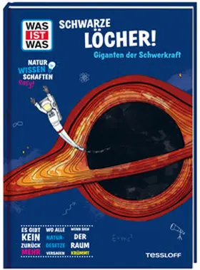 Baur |  WAS IST WAS Naturwissenschaften easy! Schwarze Löcher! Giganten der Schwerkraft | Buch |  Sack Fachmedien