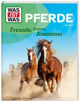Kienle |  WAS IST WAS Pferde. Freunde, Freiheit, Abenteuer | Buch |  Sack Fachmedien