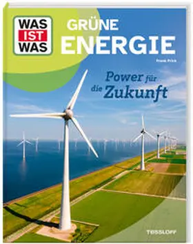 Frick |  WAS IST WAS Grüne Energie. Power für die Zukunft | Buch |  Sack Fachmedien