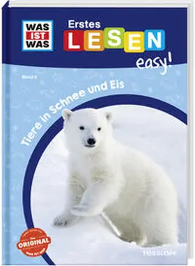Meierjürgen |  WAS IST WAS Erstes Lesen easy! Band 8. Tiere in Schnee und Eis | Buch |  Sack Fachmedien