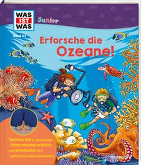 Schreuder |  WAS IST WAS Junior Band 42 Erforsche die Ozeane! | Buch |  Sack Fachmedien