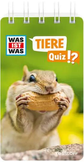 Tessloff Verlag Ragnar Tessloff GmbH & Co.KG |  WAS IST WAS Quiz Tiere | Buch |  Sack Fachmedien