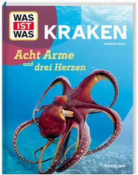 Helber |  WAS IST WAS Kraken. Acht Arme und drei Herzen | Buch |  Sack Fachmedien