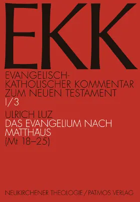 Luz |  Das Evangelium nach Matthäus, EKK I/3 | Buch |  Sack Fachmedien