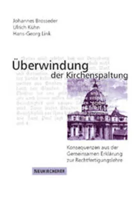 Brosseder / Kühn / Link |  Überwindung der Kirchenspaltung | Buch |  Sack Fachmedien