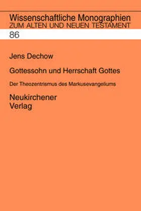 Dechow |  Gottessohn und Herrschaft Gottes | Buch |  Sack Fachmedien