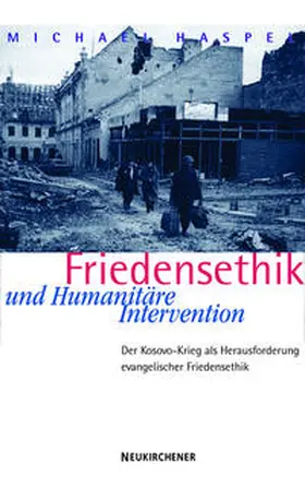 Haspel |  Friedensethik und Humanitäre Intervention | Buch |  Sack Fachmedien