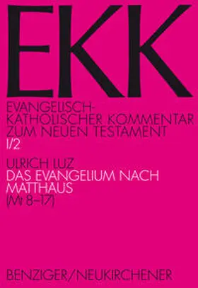 Luz |  Das Evangelium nach Matthäus, EKK I/2 | Buch |  Sack Fachmedien