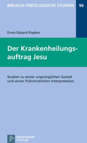 Popkes |  Der Krankenheilungsauftrag Jesu | Buch |  Sack Fachmedien