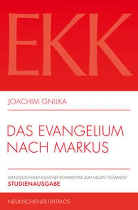 Gnilka |  Das Evangelium nach Markus | Buch |  Sack Fachmedien