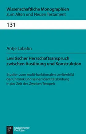 Labahn |  Levitischer Herrschaftsanspruch zwischen Ausübung und Konstruktion | Buch |  Sack Fachmedien
