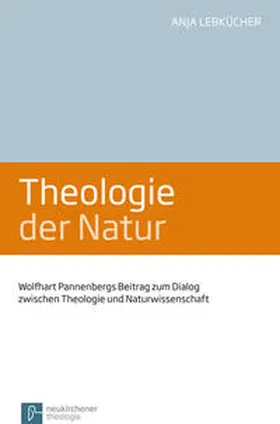 Lebkücher |  Theologie der Natur | Buch |  Sack Fachmedien