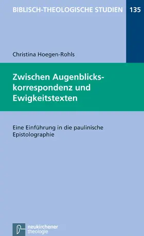 Hoegen-Rohls / Frey / Hartenstein |  Zwischen Augenblickskorrespondenz und Ewigkeitstexten | eBook | Sack Fachmedien