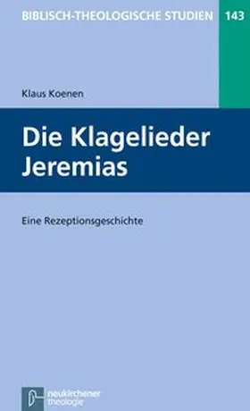 Koenen |  Die Klagelieder Jeremias | Buch |  Sack Fachmedien