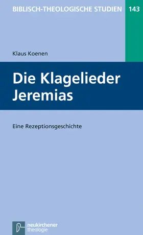 Koenen / Frey / Hartenstein |  Die Klagelieder Jeremias | eBook | Sack Fachmedien