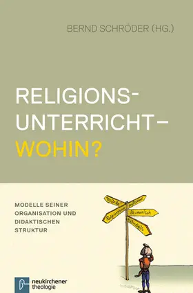 Schröder | Religionsunterricht - wohin? | E-Book | sack.de