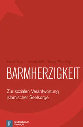 Begic / Weiß / Wenz |  Barmherzigkeit | Buch |  Sack Fachmedien