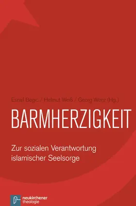 Begic / Weiß / Wenz |  Barmherzigkeit | eBook | Sack Fachmedien