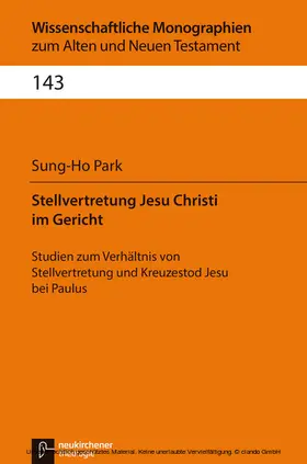 Park / Breytenbach / Janowski | Stellvertretung Jesu Christi im Gericht | E-Book | sack.de