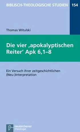 Witulski |  Die vier apokalyptischen Reiter Apk 6,1-8 | Buch |  Sack Fachmedien