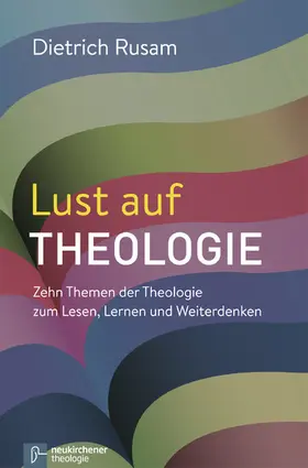Rusam | Lust auf Theologie | E-Book | sack.de