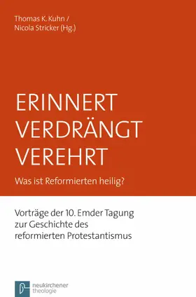 Kuhn / Stricker |  Erinnert Verdrängt Verehrt | eBook | Sack Fachmedien
