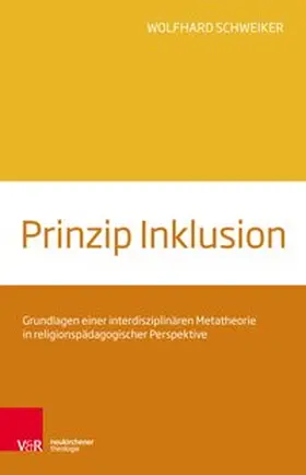 Schweiker | Prinzip Inklusion | Buch | 978-3-7887-3161-8 | www2.sack.de