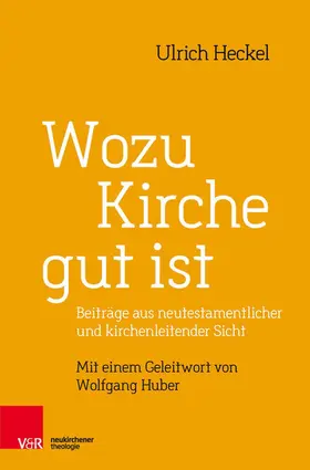 Heckel |  Wozu Kirche gut ist | eBook | Sack Fachmedien