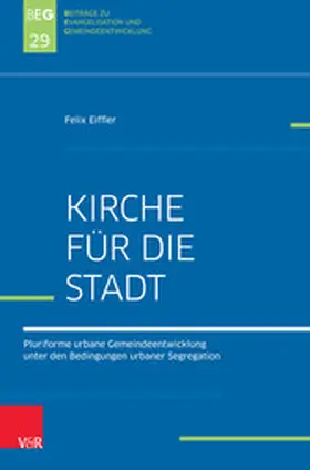 Eiffler / Herbst / Ohlemacher |  Kirche für die Stadt | eBook | Sack Fachmedien