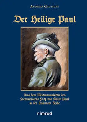 Gautschi |  Der Heilige Paul | Buch |  Sack Fachmedien