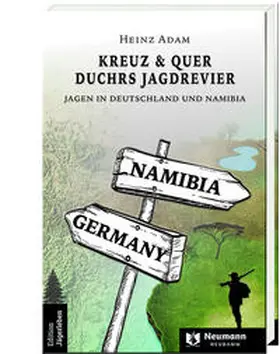 Adam |  Kreuz & Quer durchs Jagdrevier | Buch |  Sack Fachmedien