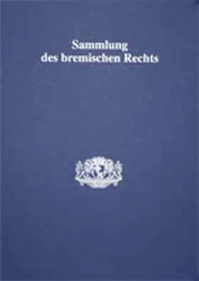 Sammlung des Bremischen Rechts | Loseblattwerk | www2.sack.de