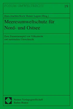 Koch / Lagoni |  Meeresumweltschutz für Nord- und Ostsee | Buch |  Sack Fachmedien