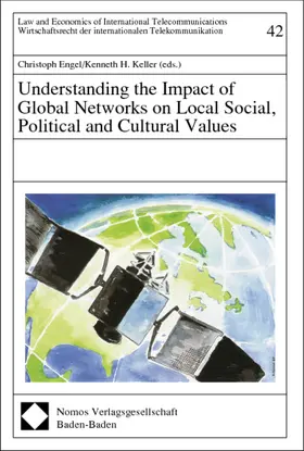 Engel / Keller |  Understanding the Impact of Global Networks on Local Social, Political and Cultural Values | Buch |  Sack Fachmedien