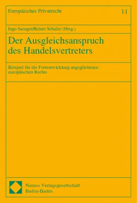 Saenger / Schulze |  Der Ausgleichsanspruch des Handelsvertreters | Buch |  Sack Fachmedien