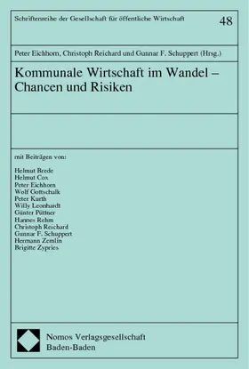 Eichhorn / Reichard / Schuppert |  Kommunale Wirtschaft im Wandel - Chancen und Risiken | Buch |  Sack Fachmedien
