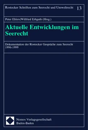 Ehlers / Erbguth |  Aktuelle Entwicklungen im Seerecht | Buch |  Sack Fachmedien