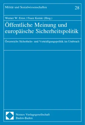 Ernst / Kernic |  Öffentliche Meinung und europäische Sicherheitspolitik | Buch |  Sack Fachmedien