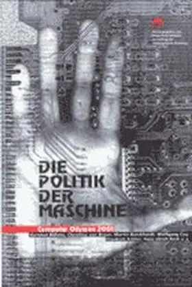 Böhme / Braun / Burckhardt |  Interface 5 - Die Politik der Maschine | Buch |  Sack Fachmedien