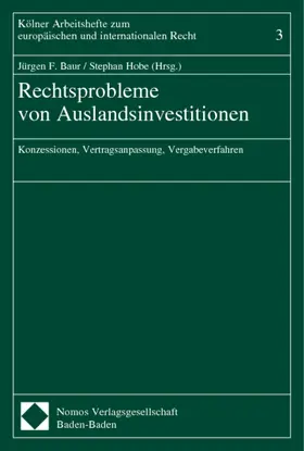 Baur / Hobe |  Rechtsprobleme von Auslandsinvestitionen | Buch |  Sack Fachmedien