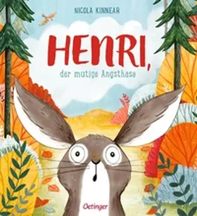 Kinnear | Henri, der mutige Angsthase | Buch | 978-3-7891-1054-2 | www2.sack.de