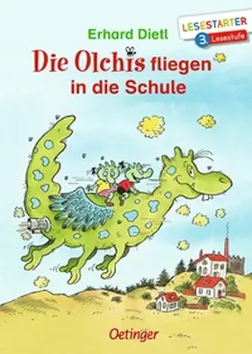 Dietl | Die Olchis fliegen in die Schule | Buch | 978-3-7891-1265-2 | www2.sack.de
