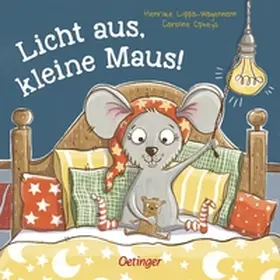 Lippa-Wagenmann / Lippa |  Licht aus, kleine Maus! | Buch |  Sack Fachmedien