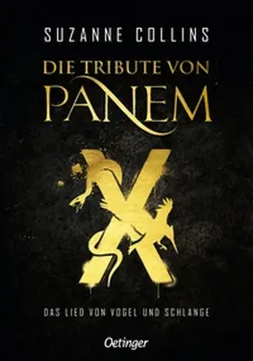Collins | Die Tribute von Panem X. Das Lied von Vogel und Schlange | Buch | 978-3-7891-2002-2 | sack.de