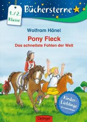 Hänel |  Pony Fleck. Das schnellste Fohlen der Welt | Buch |  Sack Fachmedien