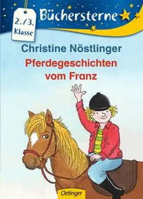 Nöstlinger |  Pferdegeschichten vom Franz | Buch |  Sack Fachmedien