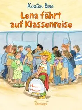 Boie | Lena fährt auf Klassenreise | Buch | 978-3-7891-3157-8 | sack.de